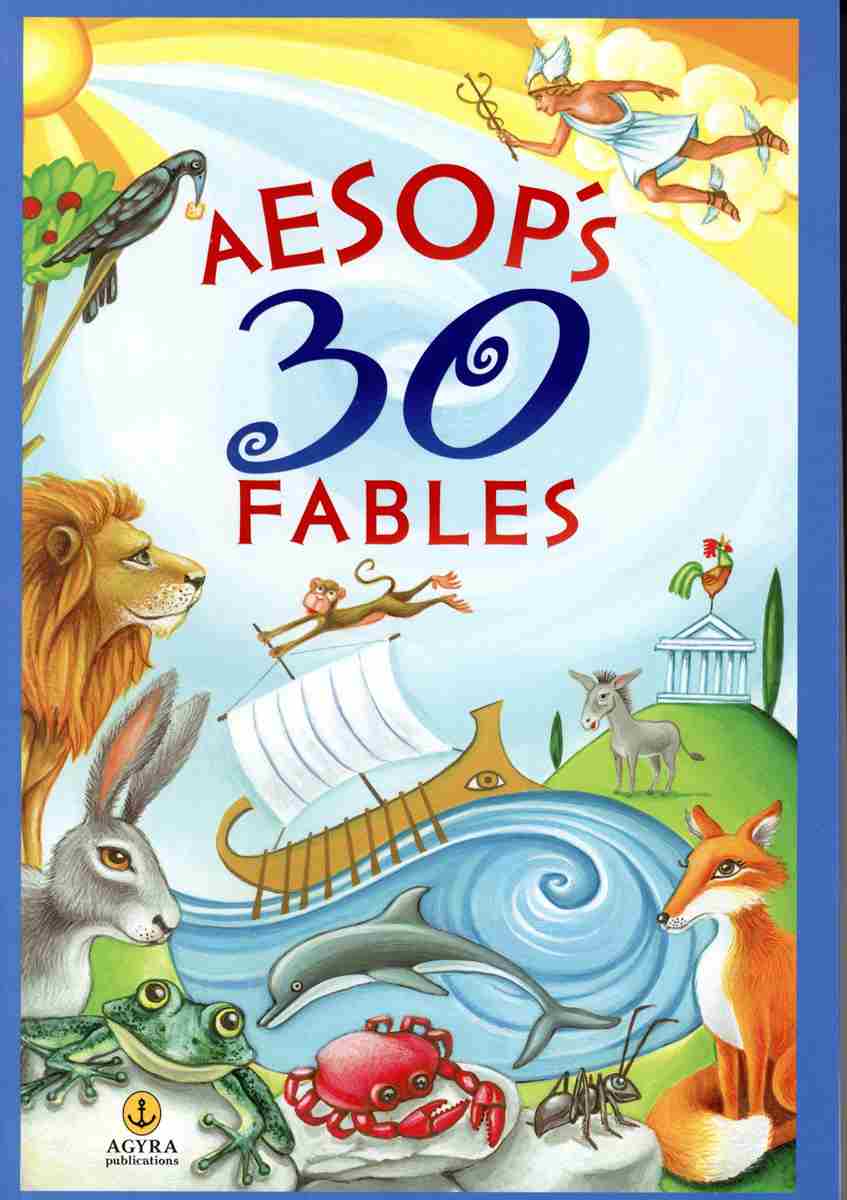 AESOP'S 30 FABLES