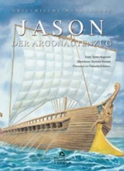 JASON DER ARGONAUTENZUG GRIECHISCHE MYTHOLOGIE