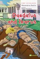 FIRST MYTHOLOGIES DAEDALUS AND ICARUS FIRST MYTHOLOGIES DAEDALUS AND ICARUS