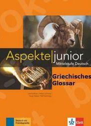 ASPEKTE JUNIOR B1+ UEBUNGSBUCH +GRIECHISCHES GLOSSAR(PACK) ASPEKTE JUNIOR B1+ UEBUNGSBUCH +GRIECHISCHES GLOSSAR(PACK)
