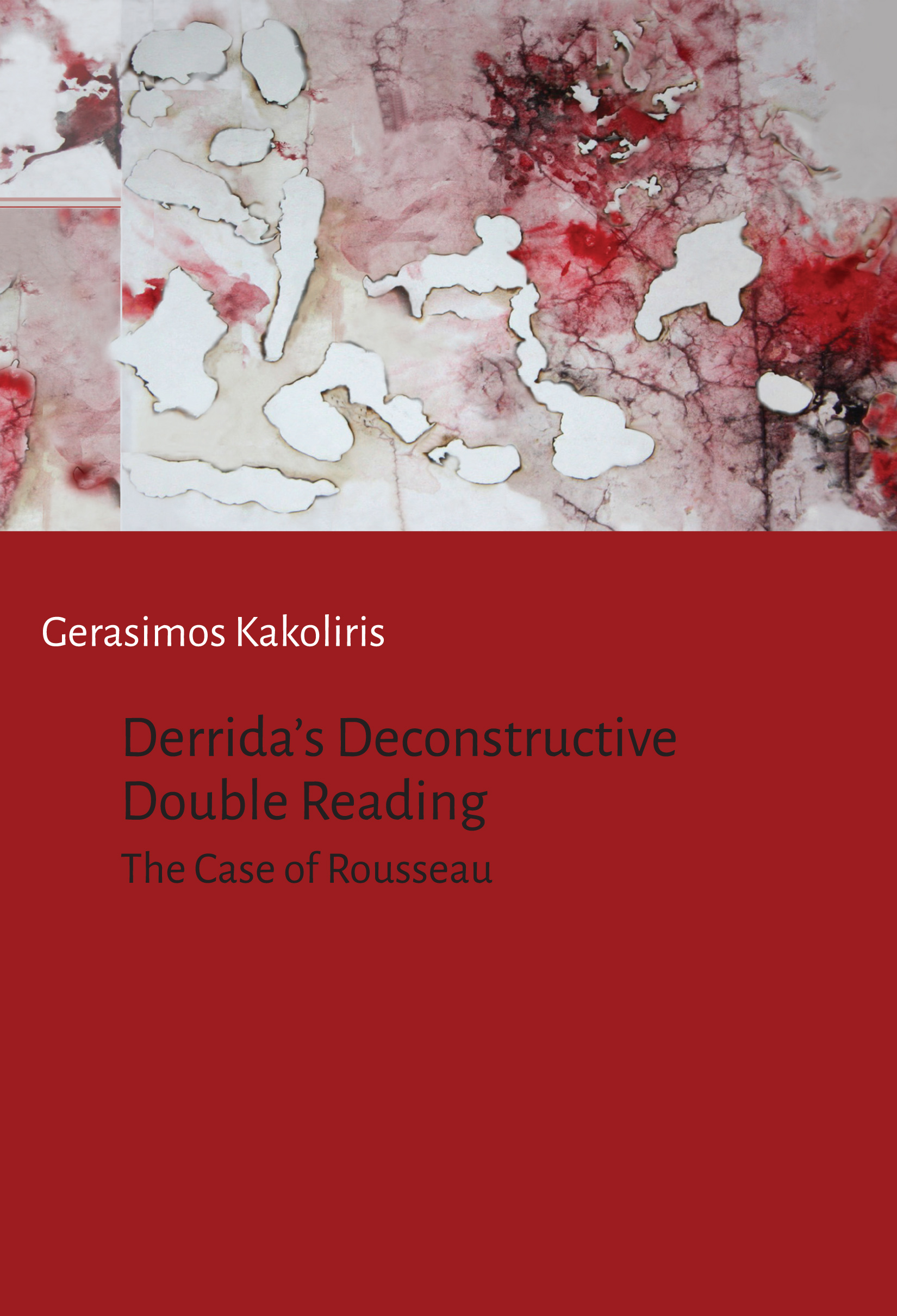 DERRIDA'S DECONSTRUCTIVE. DOUBLE READING THE CASE OF ROUSSEAU