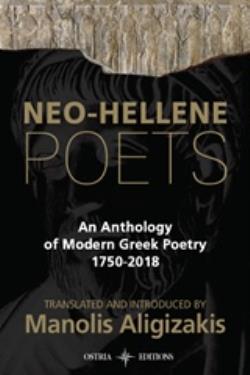 NEO -- HELLENE POETS AN ANTHOLOGY OF MODERN POETRY 1750-2018