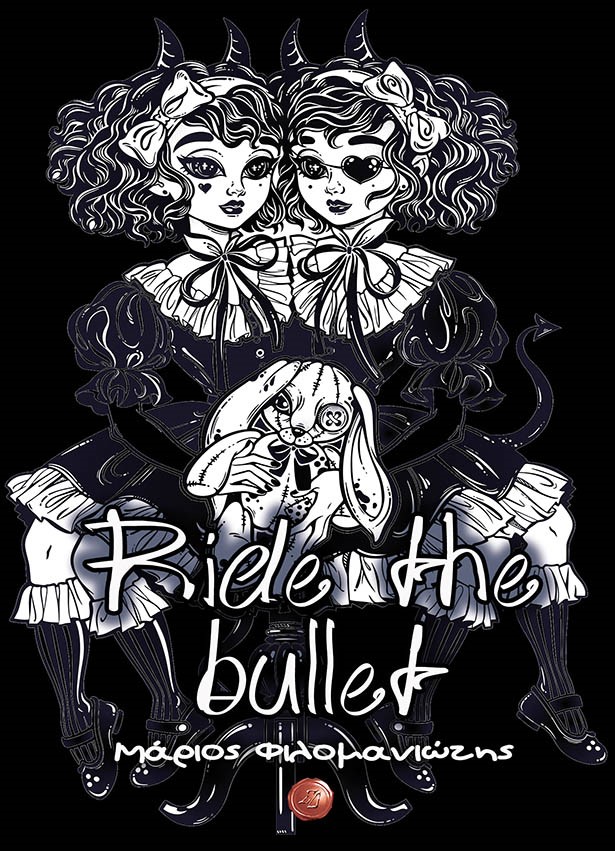 RIDE THE BULLET