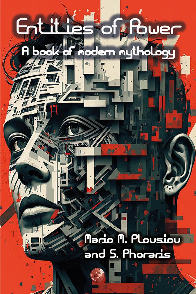 ENTITIES OF POWER A BOOK OF MODERN MYTHOLOGY