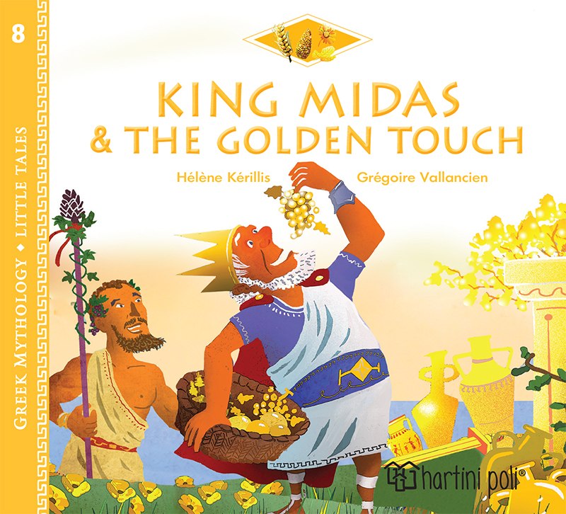 GREEK MYTHOLOGY - LITTLE TALES 8: KING MIDAS AND THE GOLDEN TOUCH