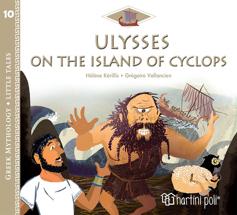 GREEK MYTHOLOGY-LITTLE TALES 10: ULYSSES ON THE ISLAND OF CYCLOPS-ENGLISH