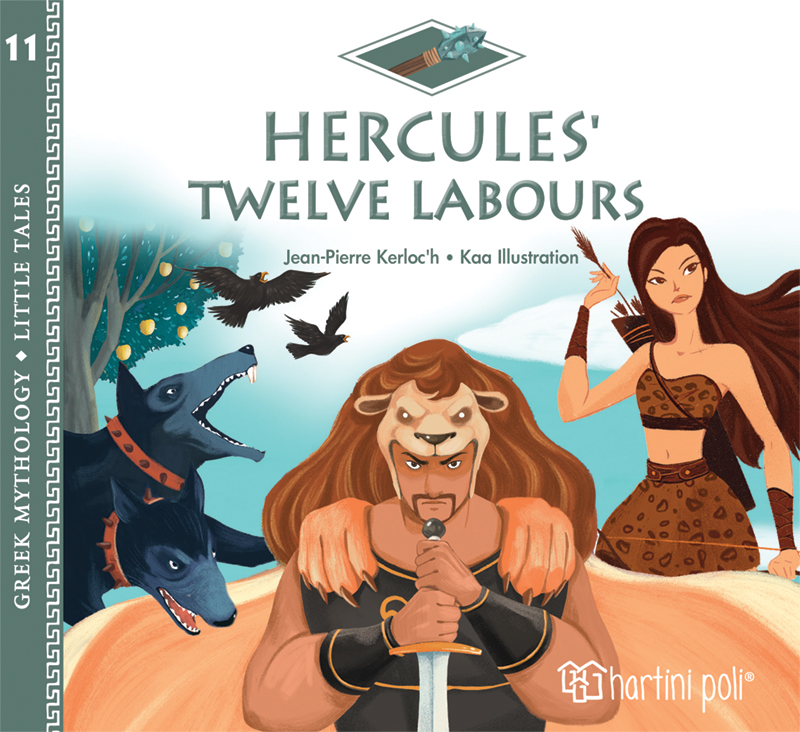 GREEK MYTHOLOGY-LITTLE TALES 11: HERCULES' TWELVE LABOURS-ENGLISH