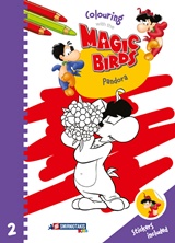 COLOURING WITH THE MAGIC BIRDS: PANDORA COLOURING WITH THE MAGIC BIRDS: PANDORA