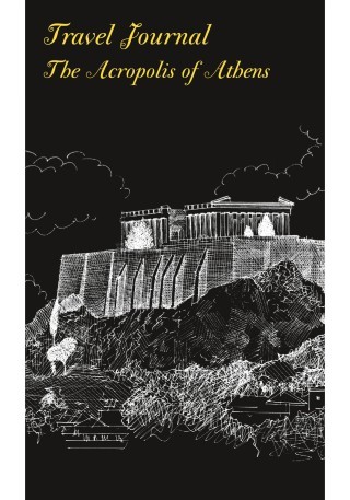 TRAVEL JOURNAL - THE ACROPOLIS OF ATHENS