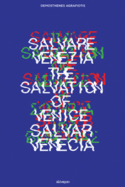 SALVARE VENEZIA. THE SALVATION OF VENICE. SALVAR VENECIA PDF, EPUB, KINDLE MOBI