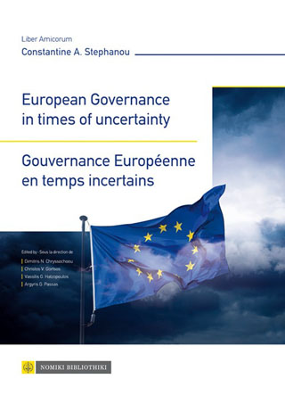 EUROPEAN GOVERNANCE IN TIMES OF UNCERTAINTY