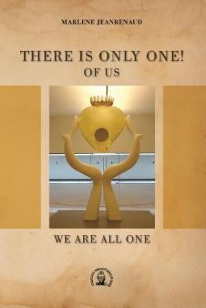 THERE IS ONLY ONE! OF US WE ARE ALL ONE THERE IS ONLY ONE! OF US WE ARE ALL ONE