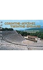 CORINTH-MYCENAE-TIRYNS-EPIDAUROS (ΓΑΛΛΙΚΑ) CORINTH-MYCENAE-TIRYNS-EPIDAUROS (ΓΑΛΛΙΚΑ)