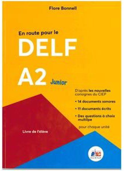 EN ROUTE POUR LE DELF A2 JUNIOR (+ CD)