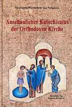 ANSHAULICHER KATECHISMUS DER ORTHODOXEN KIRCHE