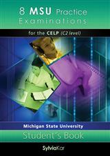 8 MSU PRACTICE EXAMINATIONS CELP C2 SB
