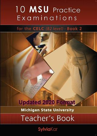 10 MSU PRACTICE EXAMINATIONS 2 CELC B2 CD CLASS UPDATED 2020 FORMAT