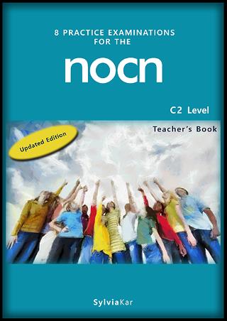 8 PRACTICE EXAMINATIONS FOR THE NOCN C2 TCHR'S