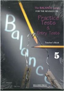BALANCE 5 CPE (PRACTICE TESTS) TCHR'S REVISED