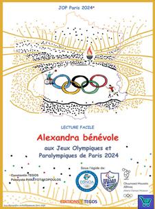 ALEXANDRA BENEVOLE AUX JEUX OLYMPIQUES ET PARALYMPIQUES DE PARIS 2024 ( + ON LINE AUDIO) ALEXANDRA BENEVOLE AUX JEUX OLYMPIQUES ET PARALYMPIQUES DE PARIS 2024 ( + ON LINE AUDIO)