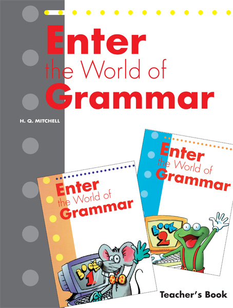 ENTER THE WORLD OF GRAMMAR 1 & 2 TCHR'S