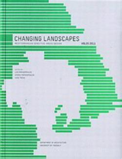 CHANGING LANDSCAPES : MEDITERRANEAN AREAS DESIGN