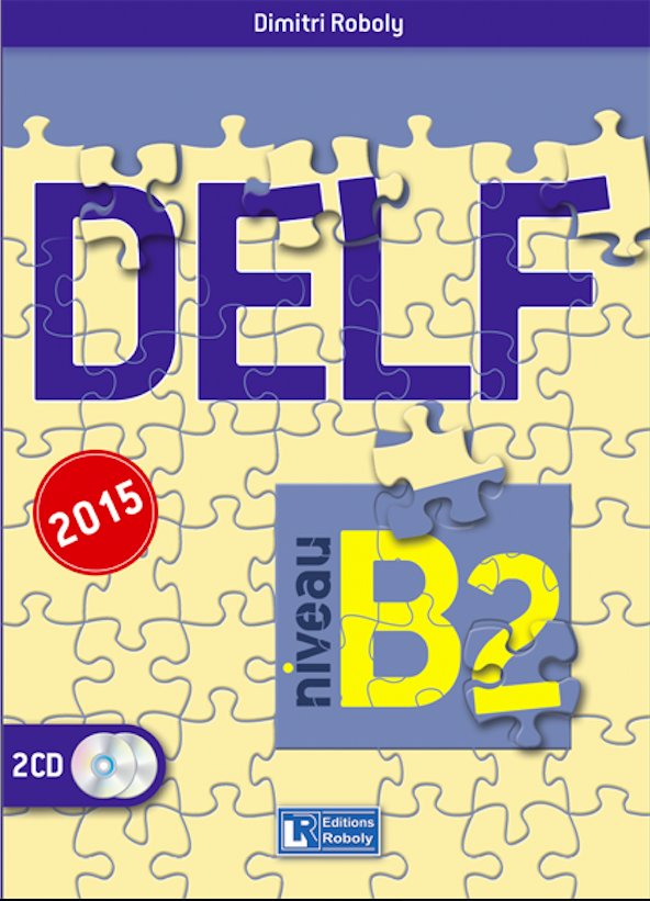 DELF B2 METHODE 2015 N/E DELF B2 METHODE 2015 N/E