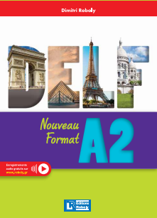 DELF A2 NOUVEAU FORMAT 2023 DELF A2 NOUVEAU FORMAT 2023