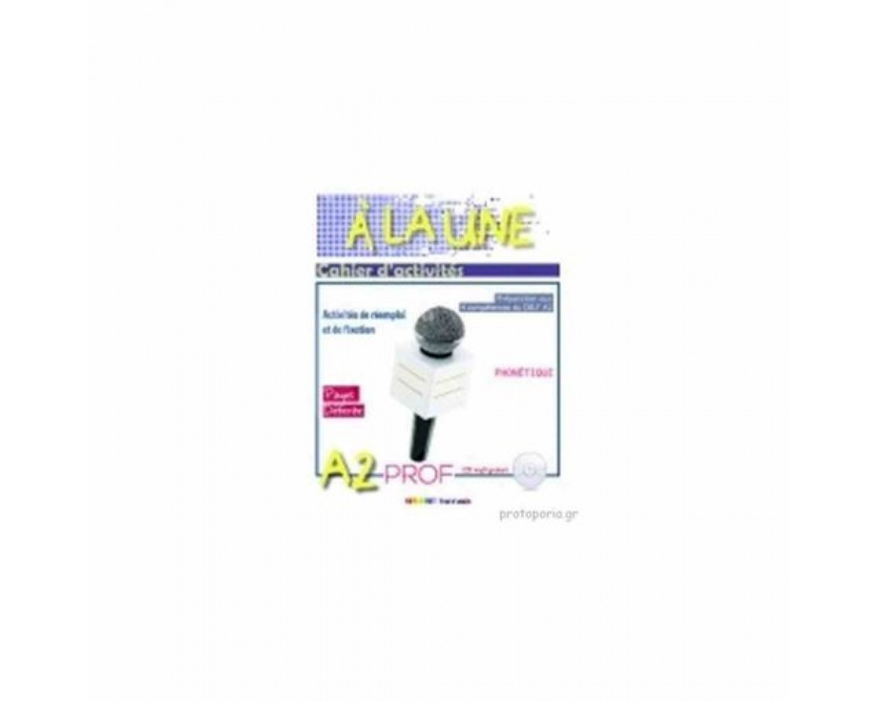 A LA UNE 2 A2 CAHIER PROFESSEUR (+ CD AUDIO MP3)