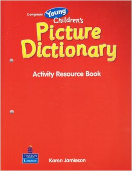 LONGMAN YOUNG CHILDREN' S PICTURE DICTIONARY ACTIVITY RESOURCE BOOK (+ CD) PB