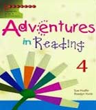 ADVENTURES IN READING 4 ADVENTURES IN READING 4