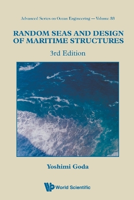 Random Seas And Design Of Maritime Structures (3rd Edition) : 33 PB