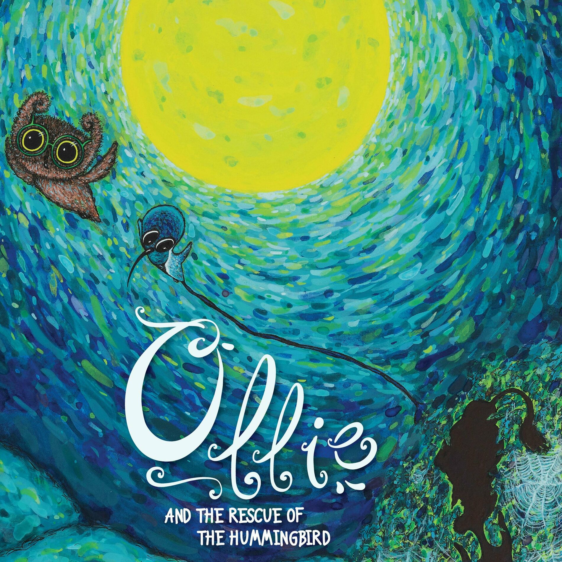 OLLIE AND THE RESCUE OF THE HUMMINGBIRD OLLIE AND THE RESCUE OF THE HUMMINGBIRD