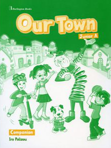 OUR TOWN JUNIOR A COMPANION OUR TOWN JUNIOR A COMPANION