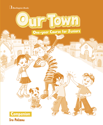 OUR TOWN JUNIOR A & B COMPANION OUR TOWN JUNIOR A & B COMPANION
