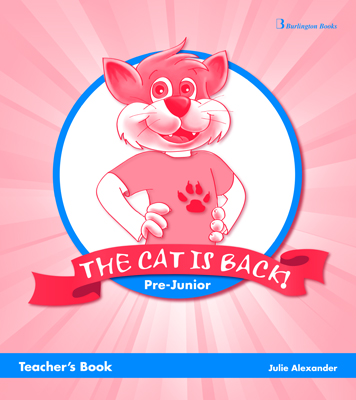THE CAT IS BACK PRE-JUNIOR TCHR'S THE CAT IS BACK PRE-JUNIOR TCHR'S