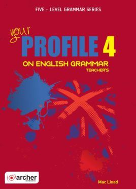 YOUR PROFILE ON ENGLISH GRAMMAR 4 TCHR'S