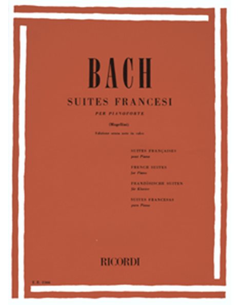 BACH J.S. ΓΑΛΛΙΚΕΣ ΣΟΥΙΤΕΣ / ΕΚΔΟΣΕΙΣ RICORDI BACH J.S. ΓΑΛΛΙΚΕΣ ΣΟΥΙΤΕΣ / ΕΚΔΟΣΕΙΣ RICORDI