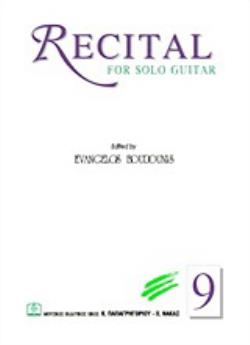 RECITAL FOR SOLO GUITAR (ΕΝΑΤΟ ΤΕΥΧΟΣ)