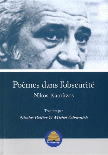 POEMES DANS L' OBSCURITE POCHE POEMES DANS L' OBSCURITE POCHE