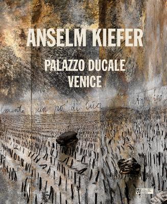Anselm Kiefe: Palazzo Ducale Venice
