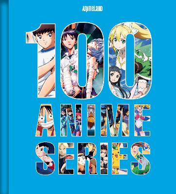 100 ANIME SERIES HC