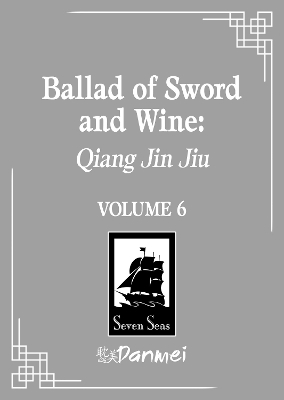 BALLAD OF SWORD AND WINE VOL. 6