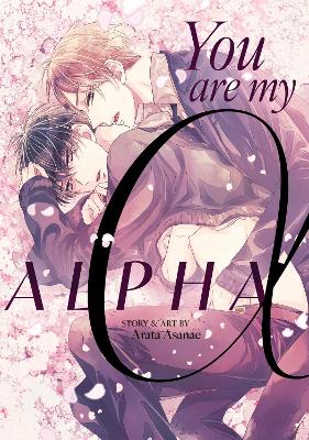 YOU ARE MY ALPHA