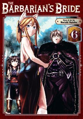 BARBARIAN'S BRIDE VOL. 6, THE