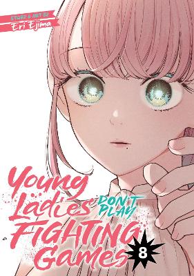YOUNG LADIES DON'T PLAY VOL. 8